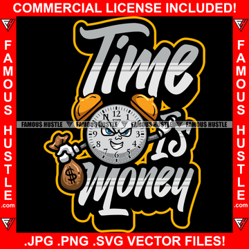 Time Is Money King Alarm Clock Gangster Cartoon Character Angry Mean Face Cash Bag Hip Hop Rap Plug Trap Street Hood Ghetto Swag Thug Hustler Hustling Famous Hustle Quote Art Graphic Design Logo T-Shirt Print Printing JPG PNG SVG Vector Cut File